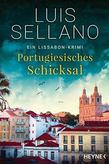 Portugiesisches Schicksal: Ein Lissabon-Krimi (Lissabon-Krimis, Band 6) von Sellano, Luis | Buch | Zustand gut