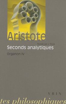 Organon. Vol. 4. Les Seconds analytiques