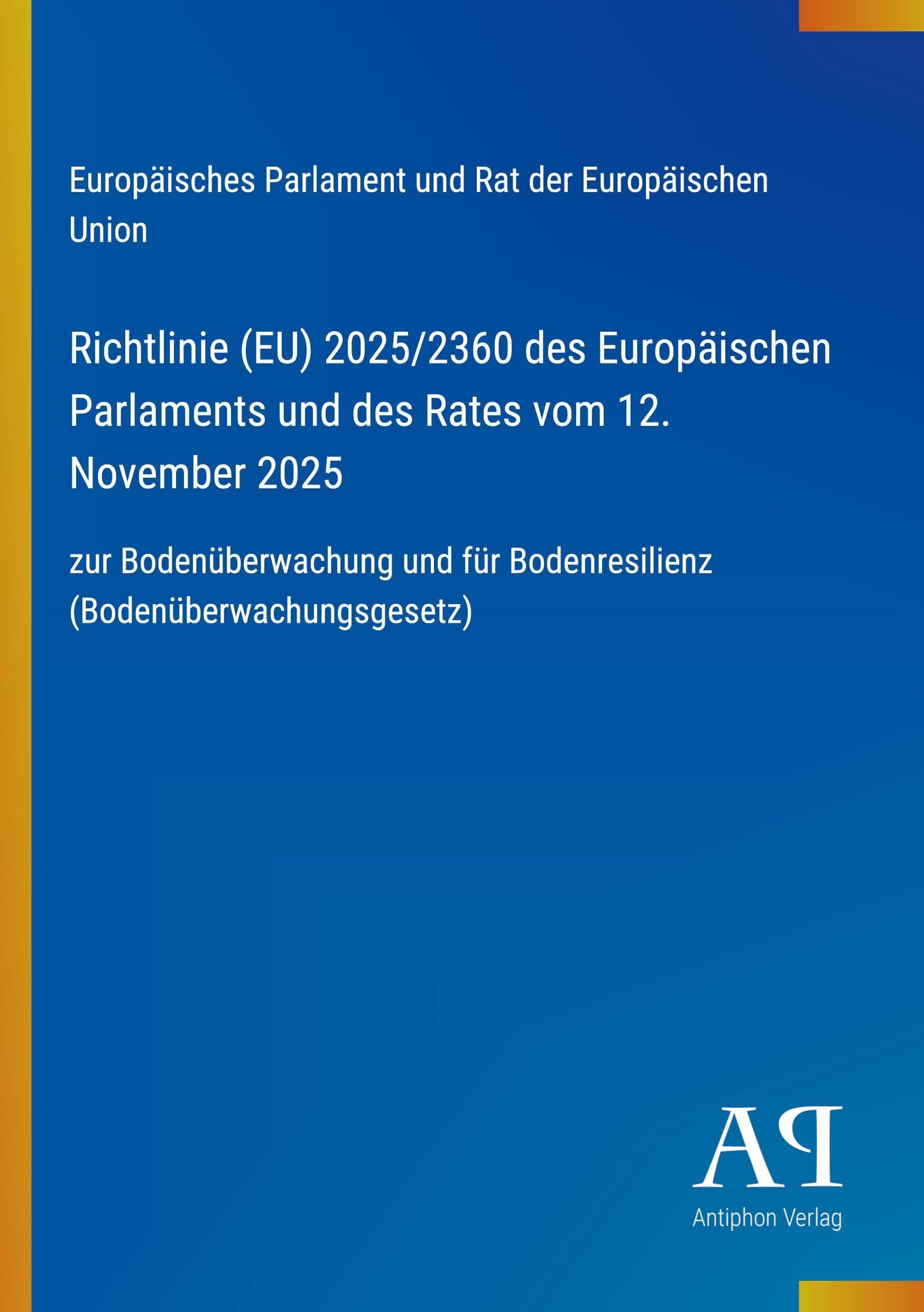 Richtlinie (EU) 2025/2360 des Europäischen Parlaments und des Rates vom 12. November 2025