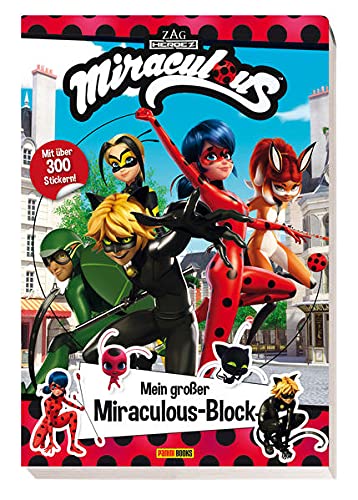 Miraculous: Mein großer Miraculous-Block: mit über 300 Stickern!