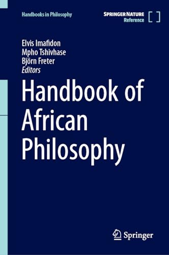 Handbook of African Philosophy (Handbooks in Philosophy)