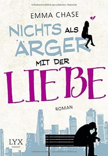 Nichts als Ärger mit der Liebe