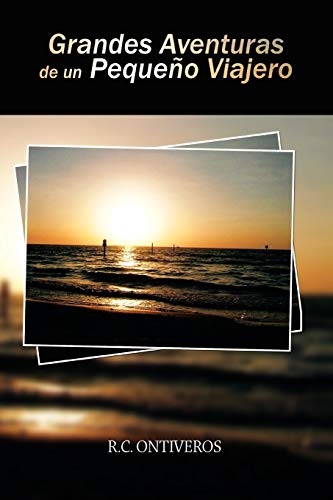 Grandes aventuras de un pequeño viajero