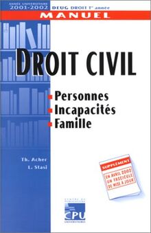 Droit civil. : Personnes, incapacités, famille, édition 2001-2002