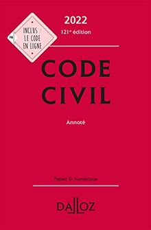 Code civil 2022, annoté - 121e ed.