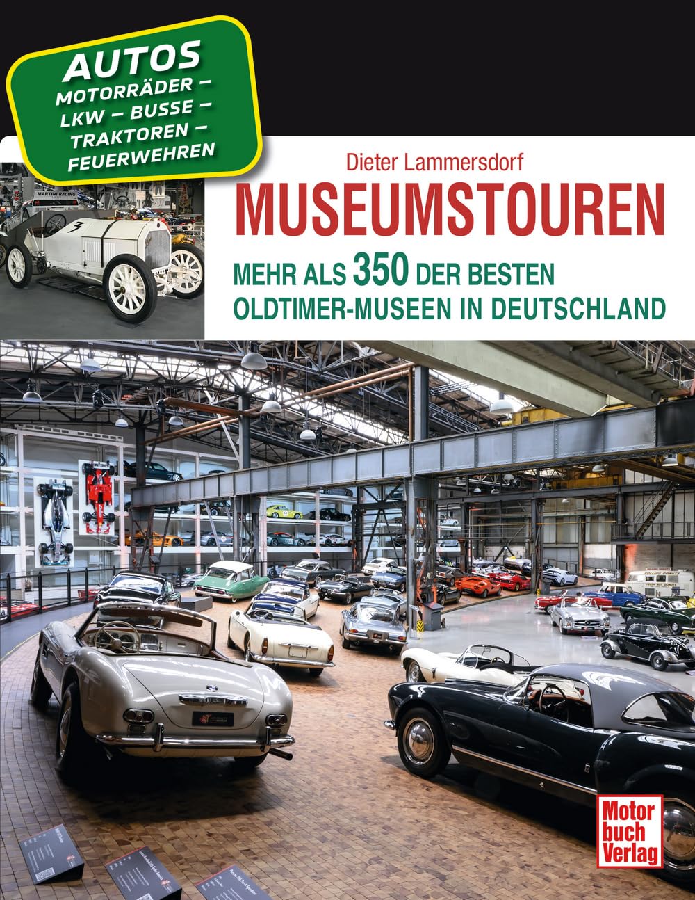 Museumstouren: Mehr als 350 der besten Oldtimer-Museen in Deutschland - Neu