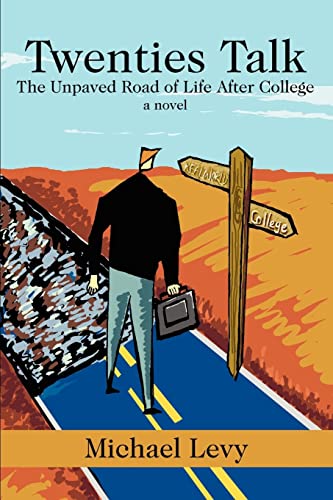 Twenties Talk: The Unpaved Road of Life After College