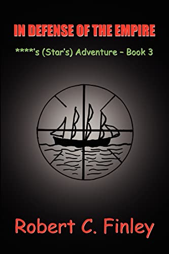 In Defense of the Empire: ****'s ADVENTURE-BOOK 3