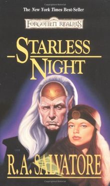 Starless Night: Legacy of the Drow, Book II