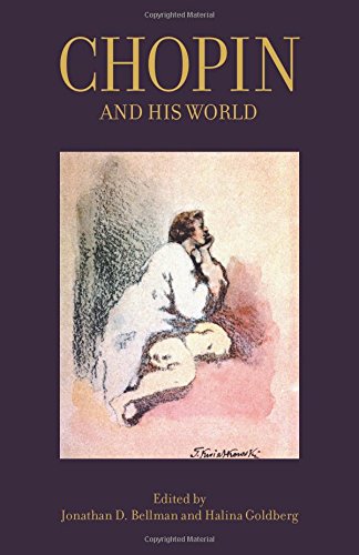 Chopin and His World (Bard Music Festival (Paperback))