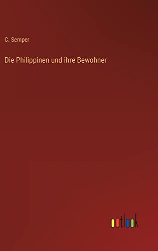Die Philippinen und ihre Bewohner