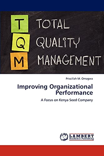 Improving Organizational Performance: A Focus on Kenya Seed Company