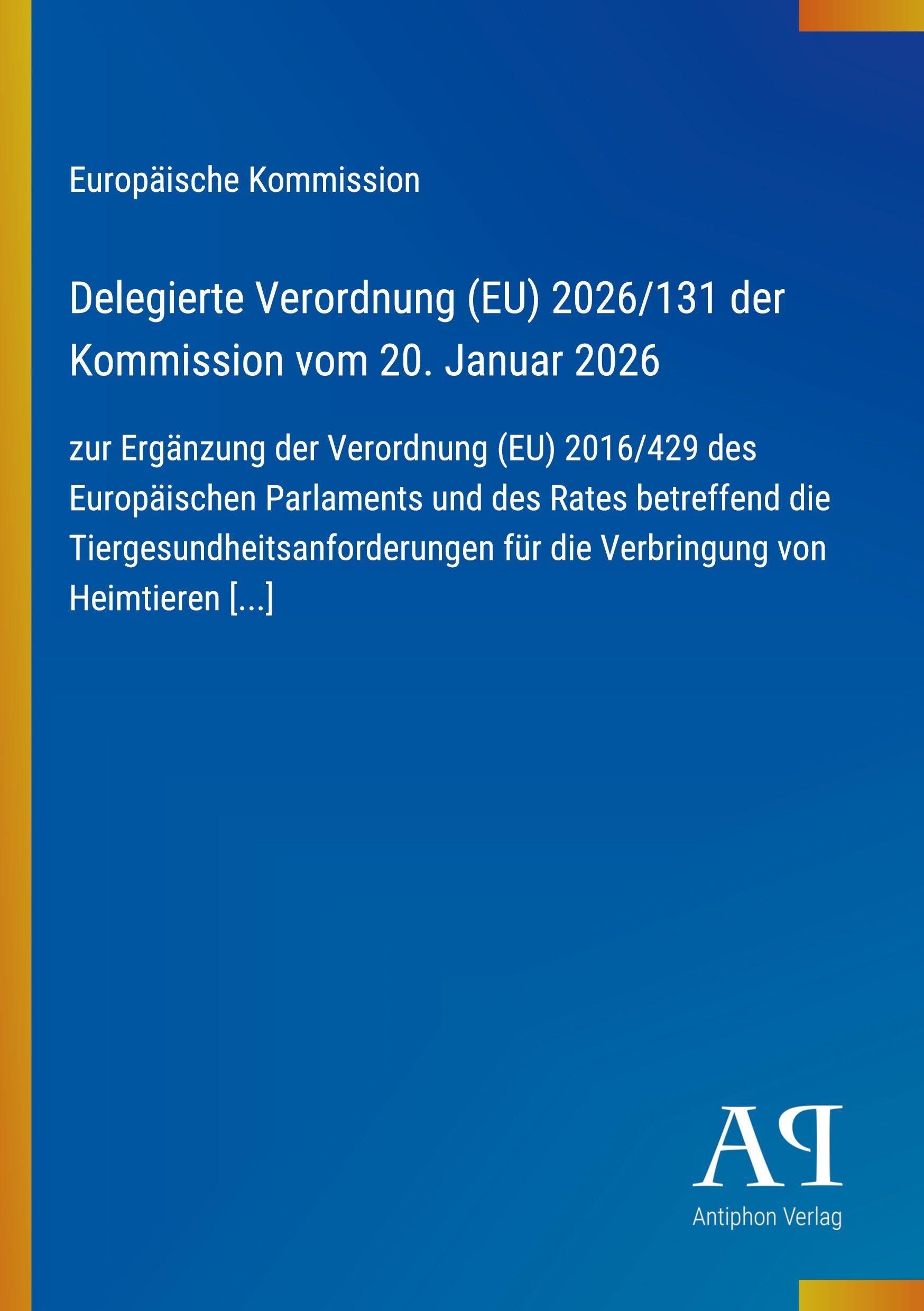 Delegierte Verordnung (EU) 2026/131 der Kommission vom 20. Januar 2026