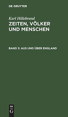 Aus und über England (Karl Hillebrand: Zeiten, Völker und Menschen)