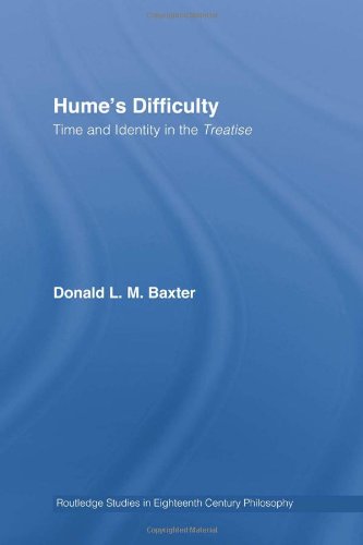 Hume's Difficulty: Time and Identity in the Treatise (Routledge Studies in Eighteenth Century Philosophy)
