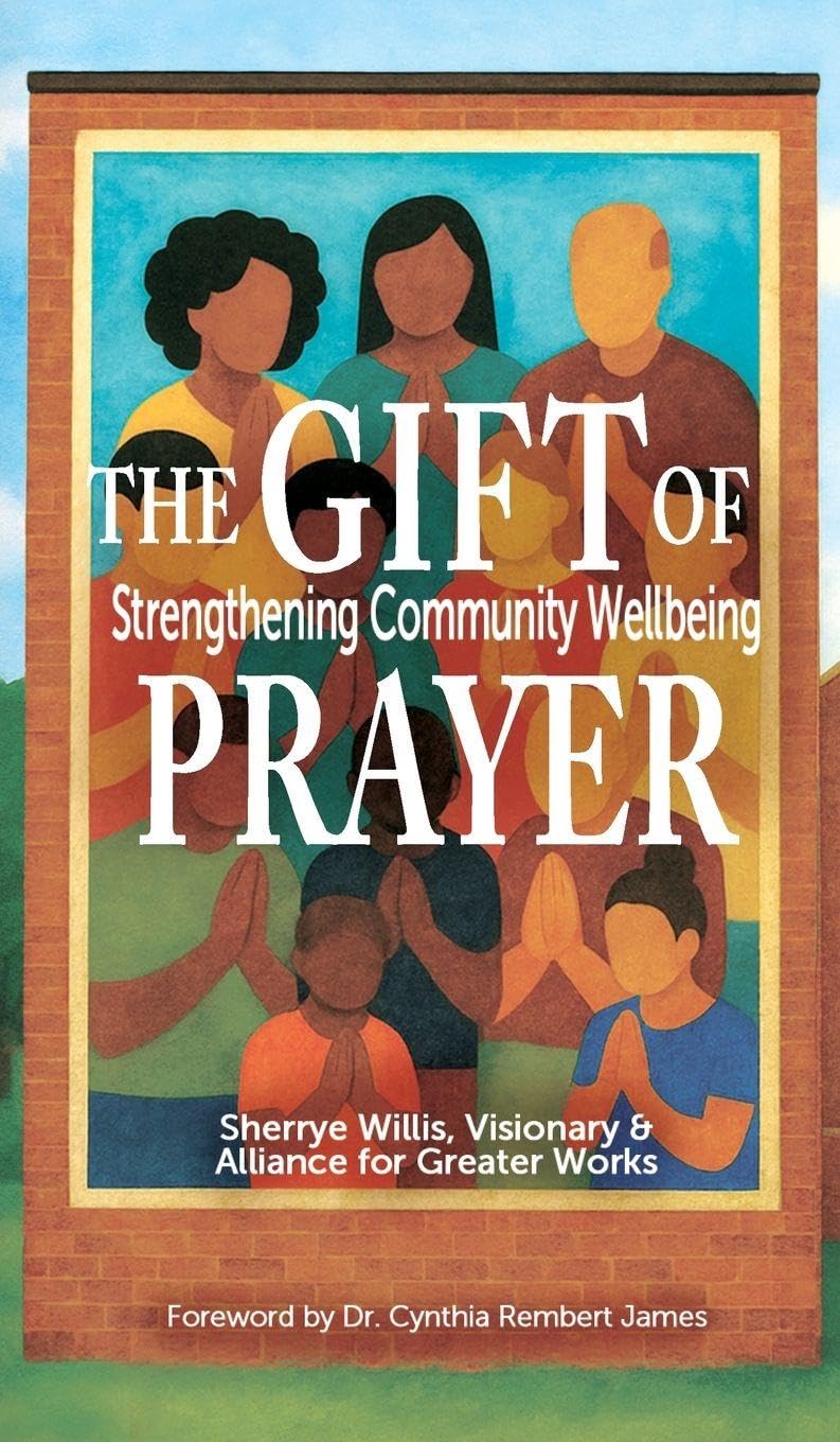 The Gift of Prayer: Strengthening Community Wellbeing