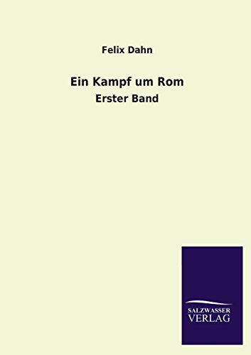Ein Kampf um Rom: Erster Band