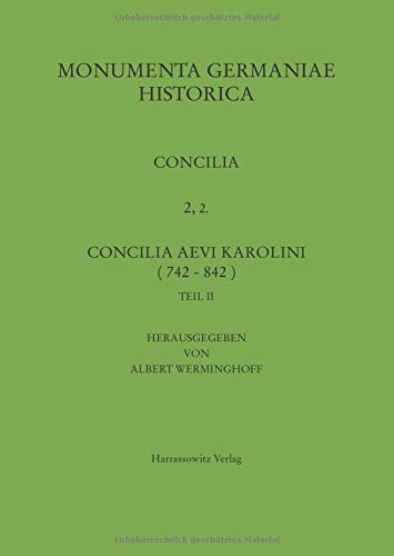 Concilia aevi Karolini, Teil 2: [819-842] (MGH - Concilia)