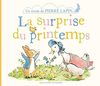 Un conte de Pierre Lapin. La surprise du printemps