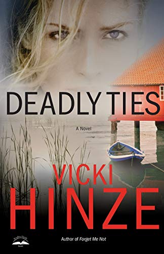 Deadly Ties: A Novel (Crossroads Crisis Center, Band 2)