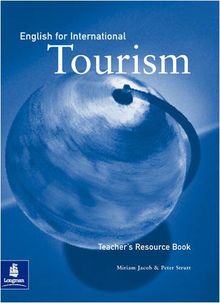 English for International Tourism: Teacher's Resource Book (English for Tourism)