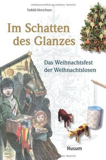 Im Schatten des Glanzes: Das Weihnachtsfest der Weihnachtslosen