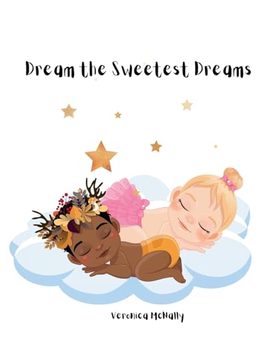 Dream the Sweetest Dreams