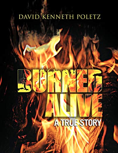 Burned Alive A True Story