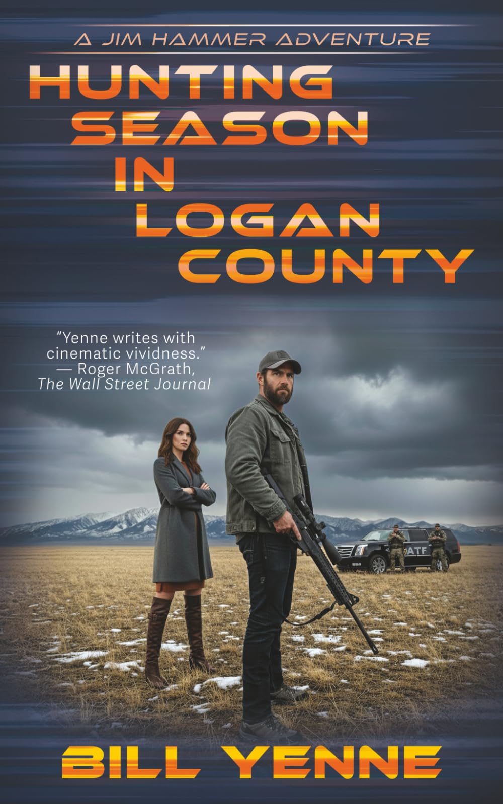 Hunting Season in Logan County: An Action Adventure Thriller (Jim Hammer, Band 1)