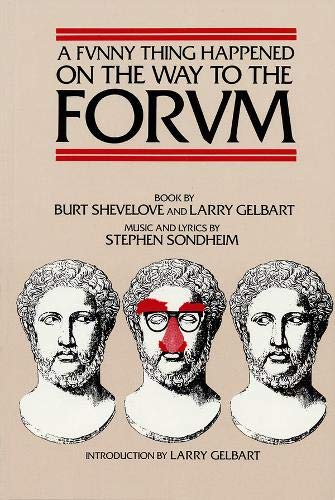 A Funny Thing Happened on the Way to the Forum Libretto (Applause Musical Library)