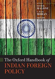 The Oxford Handbook of Indian Foreign Policy (Oxford Handbooks)