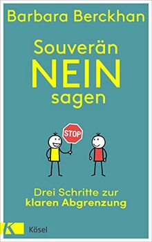 Souverän nein sagen: Drei Schritte zur klaren Abgrenzung