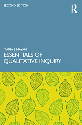 Essentials of Qualitative Inquiry: Volume 2 (Qualitative Essentials, 2, Band 2)