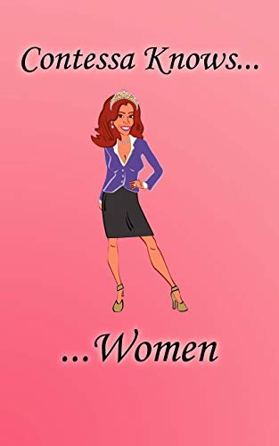 Contessa Knows...Men/Women