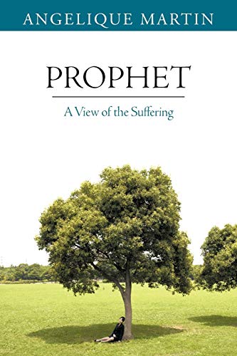 Prophet: A View Of The Suffering