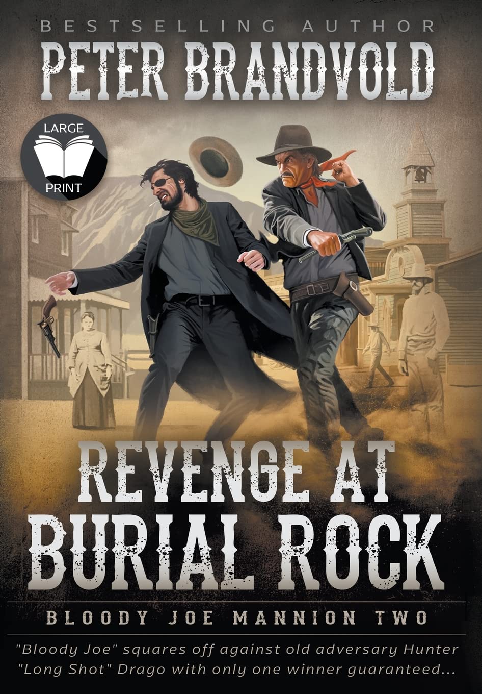Revenge at Burial Rock: Classic Western Series (Bloody Joe Mannion, Band 2)