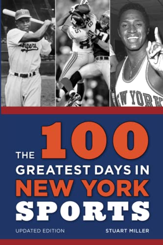 The 100 Greatest Days in New York Sports