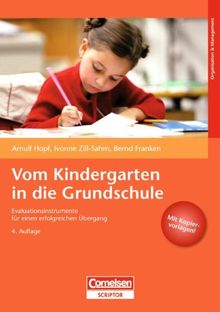 Vom Kindergarten in die Grundschule: Evaluationsinstrumente für einen erfolgreichen Übergang