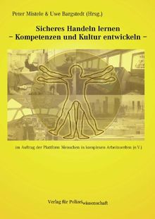 Sicheres Handeln lernen: Kompetenzen und Kultur entwickeln