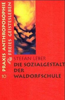 Die Sozialgestalt der Waldorfschule