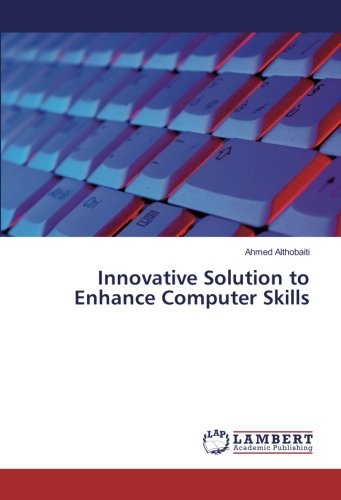 Innovative Solution to Enhance Computer Skills