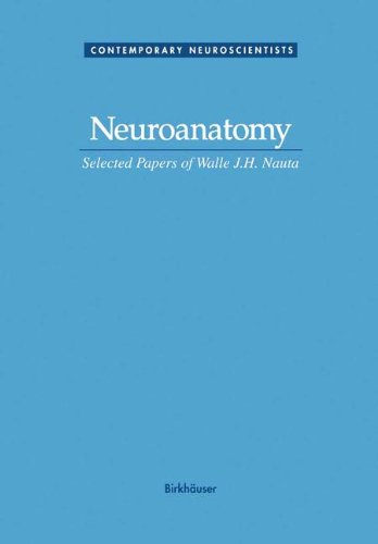 Neuroanatomy (Contemporary Neuroscientists)