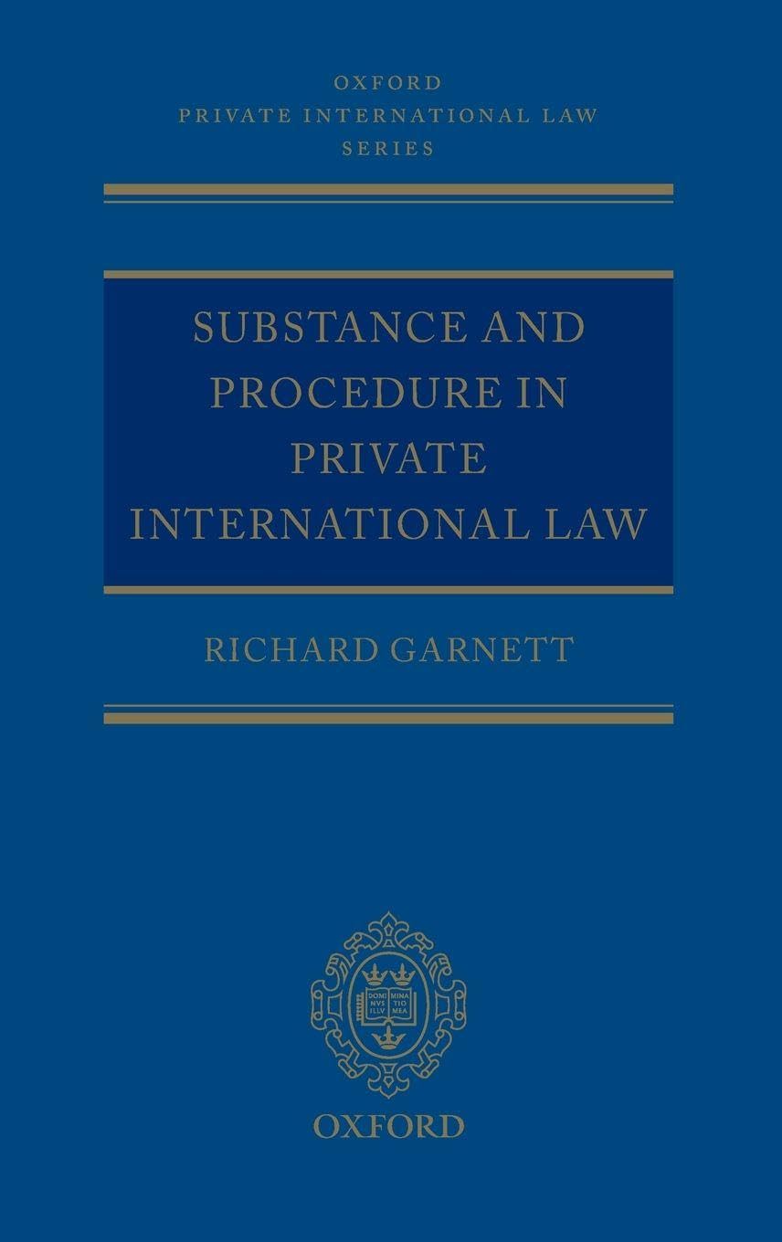 Substance and Procedure in Private International Law (Oxford Private International Law Series)