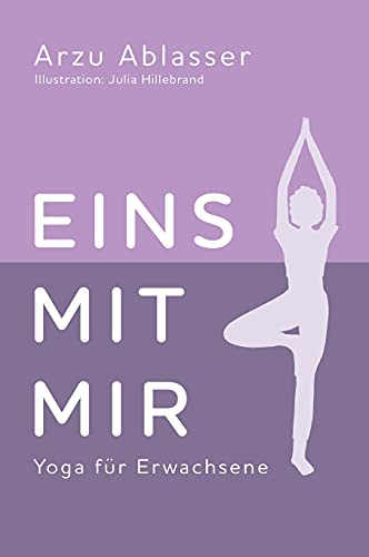Eins mit mir: Yoga für Erwachsene