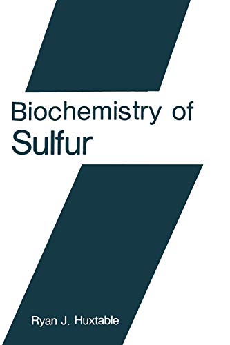 Biochemistry of Sulfur (Biochemistry of the Elements) (Biochemistry of the Elements, 6, Band 6)