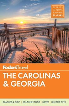 Fodor's The Carolinas & Georgia (Full-color Travel Guide, Band 22)