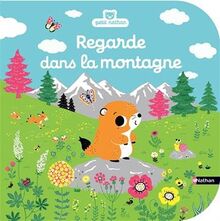 Regarde dans la montagne