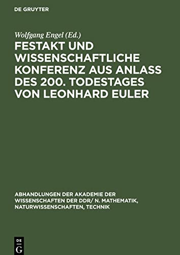 Festakt und Wissenschaftliche Konferenz aus Anlaß des 200. Todestages von Leonhard Euler: 15./16. September 1983 in Berlin