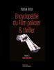 Encyclopédie du film policier & thriller - volume 2 (2) (Beaux livres, Band 2)