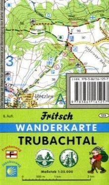 Trubachtal 1 : 35 000. Fritsch Wanderkarte: Mit Gräfenberger Raum und Walberla. Wanderkarte mit touristischen Hinweisen, farbigen Wegemarkierungen, Wanderparkplätzen und Langlaufloipen